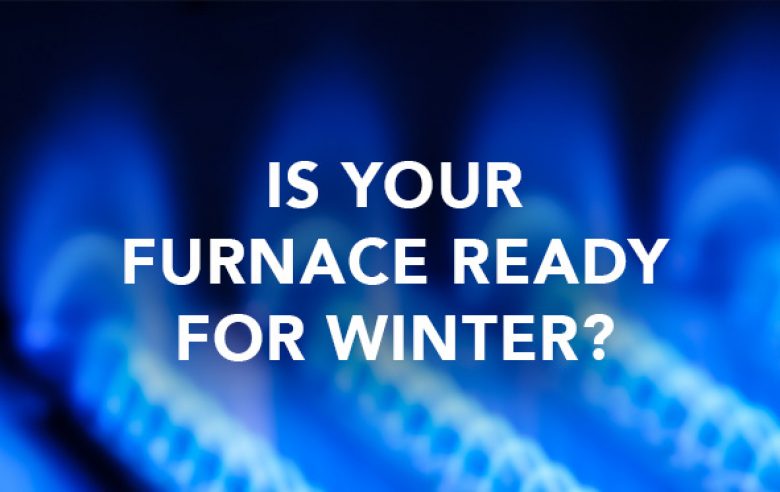 Is Your Furnace Ready for Winter?